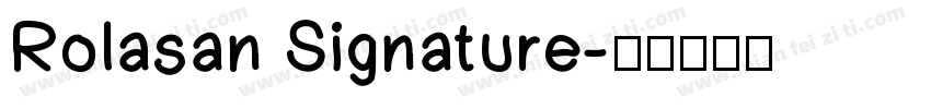 Rolasan Signature字体转换